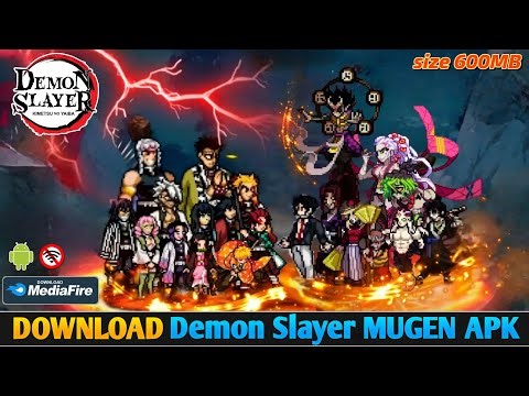 DOWNLOAD‼️ Demon Slayer MUGEN V1 Android OFFLINE 🔥 Best Anime Fighting Game 🎯