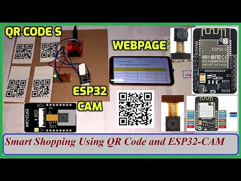 Smart Shopping Using QR Code and ESP32-CAM | IOT