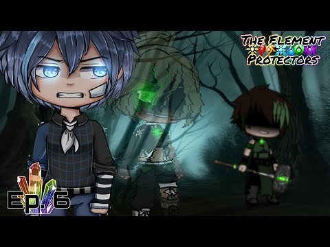 The Element Protectors Ep. 6 (part 2) II { The Water Protector } II Gacha Club Voice acted series