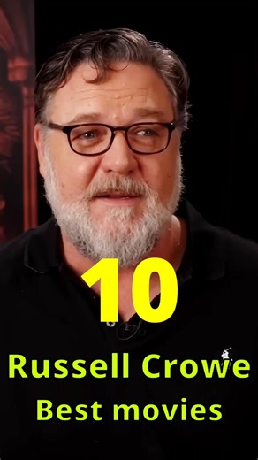 Top 10 Russell Crowe Films