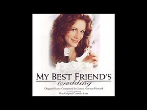OST My Best Friend’s Wedding (1997): 01. Main Title - A Perfect Dinner