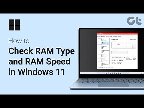 How to check RAM Type and RAM Speed in Windows 11 | Know more about RAM details | Guiding Tech