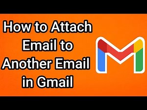 How to Attach Email to Another Email in Gmail