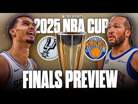 2025 NBA Cup Finals Preview: Predictions, Storylines & Best Bets | Spurs vs Knicks