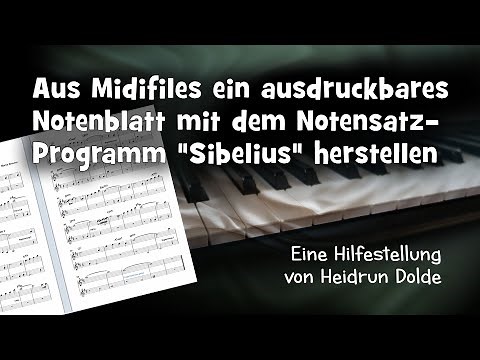 From MIDI file to sheet music using the Sibelius music notation program