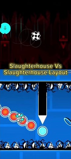 Geometry Dash: Slaughterhouse Layout