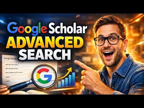How to Use Google Scholar Advanced Search: Boost Your Research