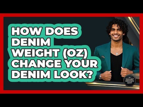 How Does Denim Weight (oz) Change Your Denim Look? - The Sharp Dressed Gent