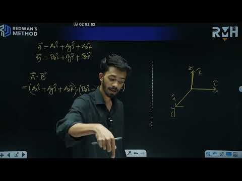 ভেক্টর লেকচার -১৩ || HSC Physics Chapter 2 || Vector Lecture 13 || Basic to Pro || Redwan Hushen