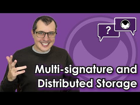Bitcoin Q&A: Multi-signature and Distributed Storage