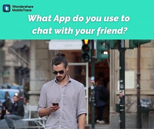 31 reactions · 6 comments | Share your daily chat app with us! Mine is Instagram :) | Wondershare MobileTrans Phone Transfer Solution | Facebook