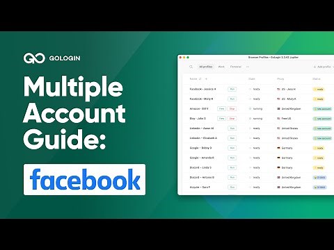 How to run multiple accounts on any website with GoLogin