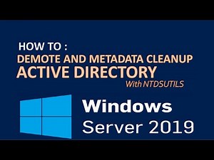 How to Perform Demote and Metadata Cleanup in Windows Server 2019 | Active Directory