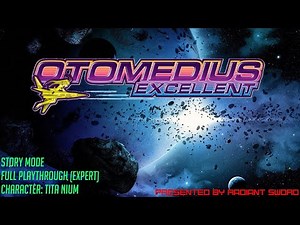 Otomedius Excellent / Story Mode / Full Playthrough / Tita Nium (DLC) (Expert/No Death) (13+)