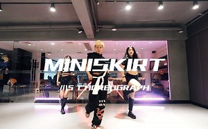 【长沙嘉禾舞社】小5编舞《Miniskirt》性感的“小女孩”三枚 更多精彩舞蹈视频关注“长沙嘉禾舞社”