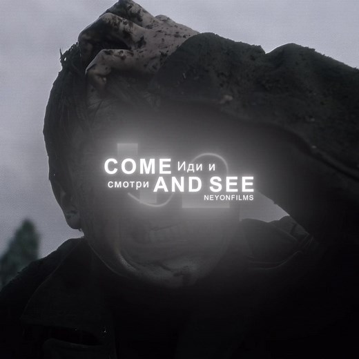Exploring the Terrifying World of Come and See (1985)