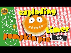 30 Second 💣🥧 Thanksgiving Pumpkin Pie Bomb - Exploding Timer for Kids