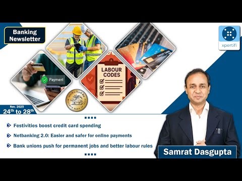 Banking News India – Xpertifi Weekly Update (24 November to 28 November, 2025)