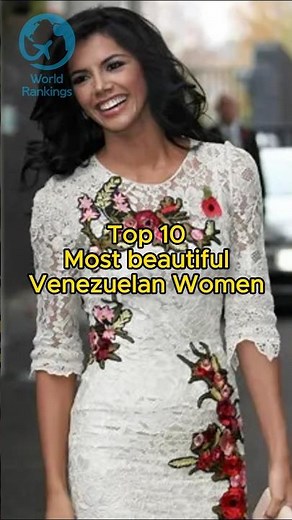Top 10 most beautiful Venezuelan women
