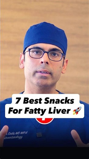 7 Best Snacks For Fatty Liver: Harvard Liver Specialist Approved ✅