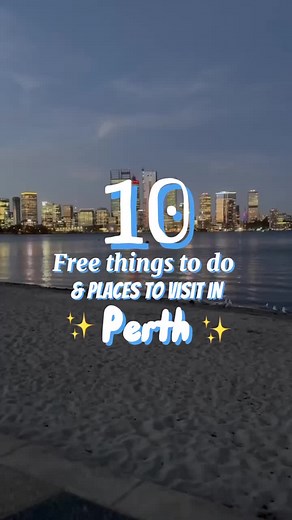 Top 10 Free Things to Do in Perth