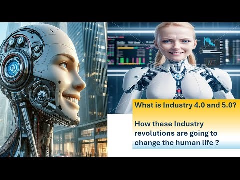 What is Industry 4.0 and 5.0 ?
