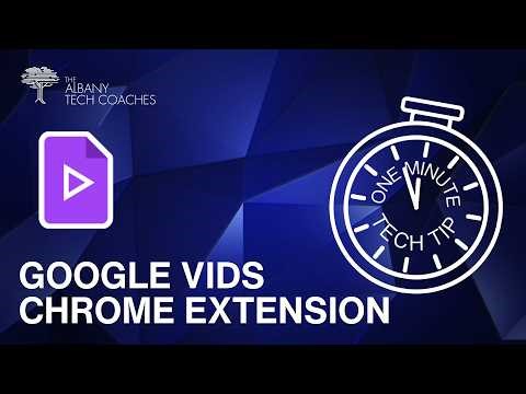1- Minute Tech Tip- Google Vids Chrome Extension