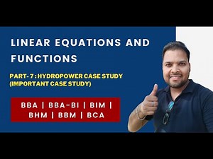 Hydropower case study of Business Math I (Chapter 2)