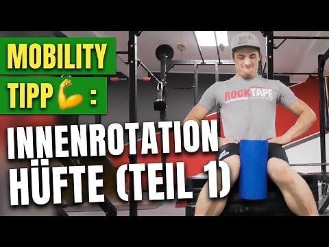 HÜFTE beweglicher machen: Innenrotation (TEIL 1)