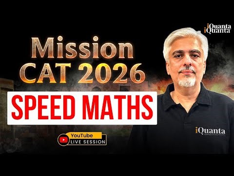 Speed Maths for CAT 2026 | Learn Fast Calculation Tricks & Boost Your Quant Score