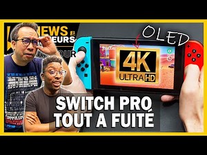 Nintendo Switch Pro : écran OLED, 4K, date de sortie et autres améliorations, tout a fuité !
