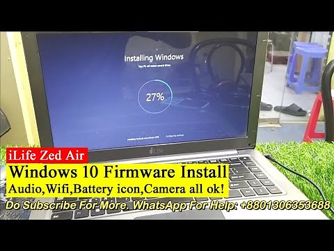 iLife Zed Air Windows 10 Firmware Install । For 64bit । Sound Wifi Battery icon fix । ilifedigital