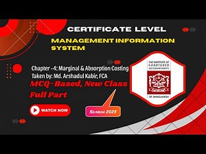 #managementinformationsystem #CL_Season2023 | Chapter-4(Full Part) | Marginal and absorption costing