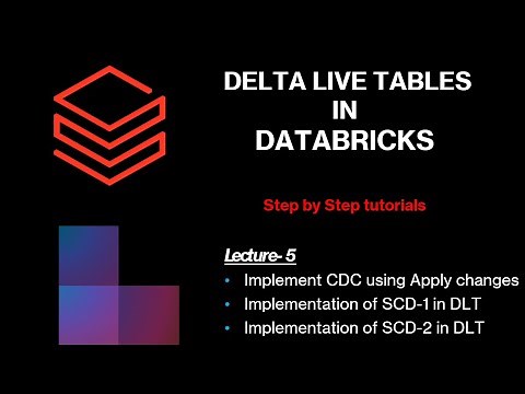 Delta Live Tables || change data capture (CDC) in DLT || SCD1 and SCD 2 || Apply Changes DLT