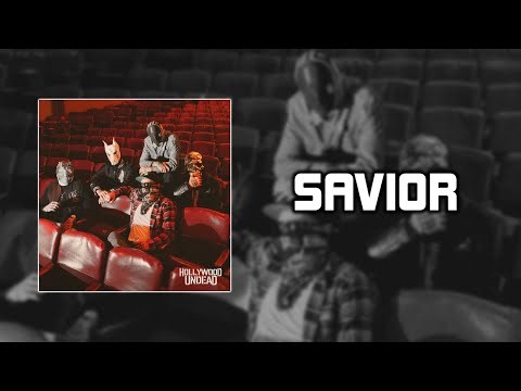 Hollywood Undead - Savior [Lyrics Video]