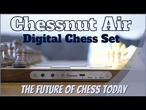 CHESSNUT AIR - Digital Chess Set - Surprisingly GOOD - Chess Set To Own