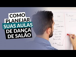 COMO PLANEJAR SUAS AULAS DE DANÇA