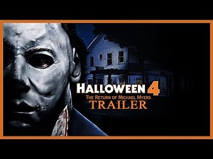 Halloween 4: The Return of Michael Myers — Original 1988 Theatrical Trailer [HD] [HALLOWEEN ARCHIVE]