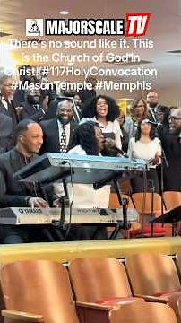 117th Holy Convocation 2025 🎶🎵🎵🎶