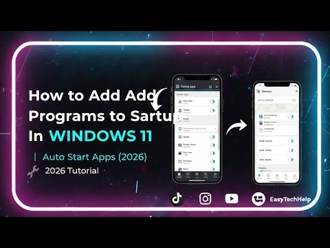 How to Add Programs to Startup in Windows 11 | Auto Start Apps (2026)