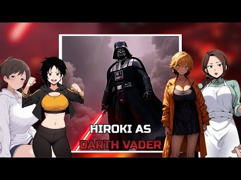 [NTR] Kokujin No Tenkousei React to HIROKI as DARTH VADER | PUT VIDEO IN 2X | Star Wars | Gacha