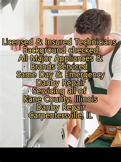 Danby Repair Carpentersville, IL 630-425-0827