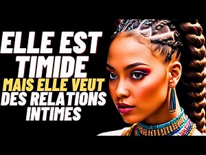 Comment Savoir Si Une FEMME TIMIDE Veut des RELATIONS INTIMES Avec Vous