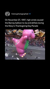 93K views · 532 reactions | On November 27, 1997, the Barney balloon was caught by high winds during the Macy's Thanksgiving Day Parade, causing it to crash into a lamppost and rip open. Police officers were ultimately forced to stab and stomp on the giant, deflating balloon to get it fully to the ground and under control. Credit: DelhiTheCat | History In Pictures | Facebook
