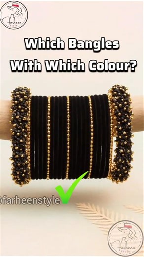 Which Bangles Match With Which Outfit Colour? 💫 #farheenstyle #shorts #shortsfeed #viral #trending