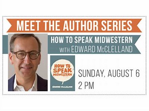 “How to Speak Midwestern” by Ted McClelland