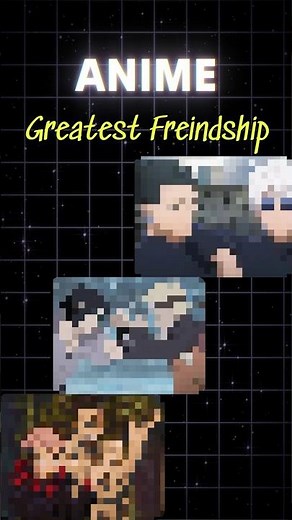 Top 4 Anime Friendships 😱