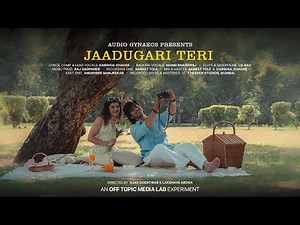 Jaadugari Teri - Music Video | Audio Gynaecs | Harshul Khadse | ft. ID Rao & Mansi Bhardwaj
