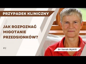 Jak rozpoznać migotanie przedsionków? Dr Sarah Myhill