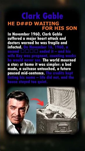 Clark Gable Died Waiting for His Son — The Quiet Tragedy of November 16, 1960